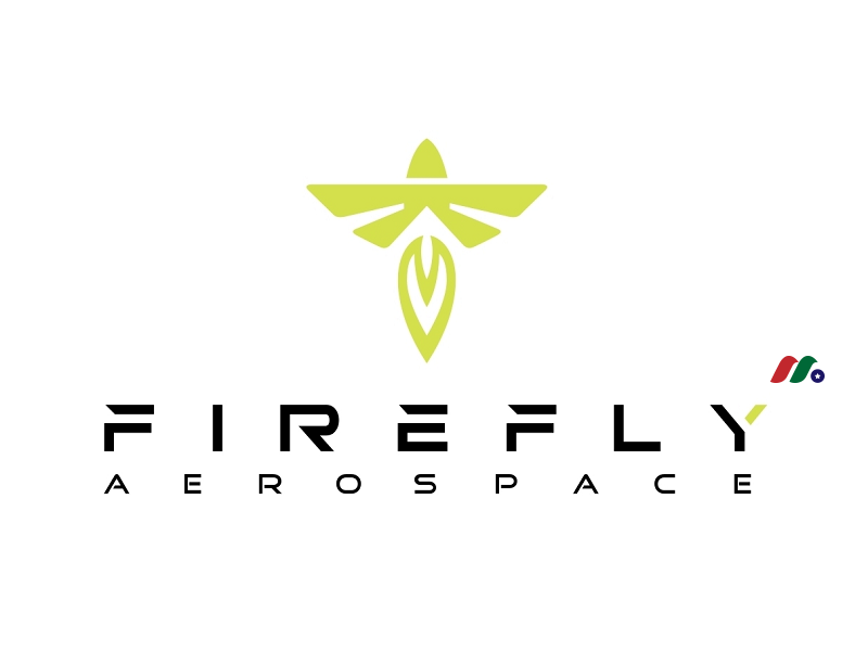 美国领先的太空和国防技术公司：萤火虫太空 Firefly Aerospace(FLY)