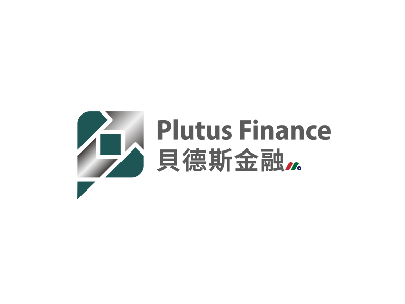 香港证券及资产管理公司：贝德斯金融集团 Plutus Financial Group(PLUT)